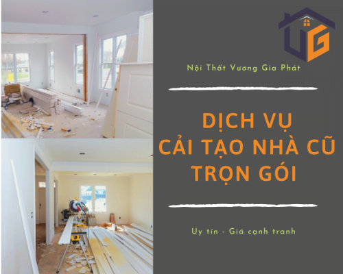 Dịch vụ cải tạo nhà cũ trọn gói chất lượng - Bảng giá mới nhất 1 Dịch vụ cải tạo nhà cũ trọn gói chất lượng